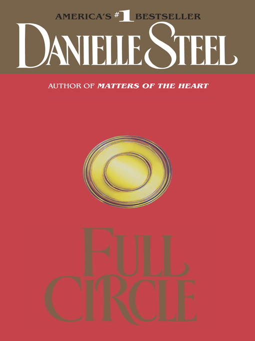 Title details for Full Circle by Danielle Steel - Wait list
